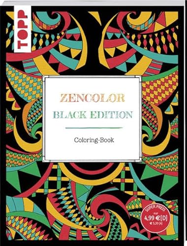 Zencolor. Black Edition. Coloring-Book: Motive zum Ausmalen und Entspannen