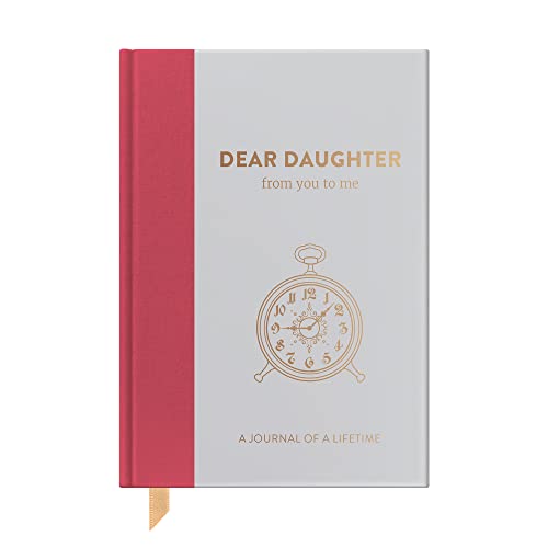 Dear Daughter, from you to me: Timeless Edition (Journals of a Lifetime)