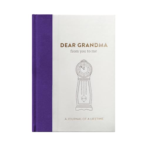 Dear Grandma, from you to me: Timeless Edition (Journals of a Lifetime) von FROM YOU TO ME