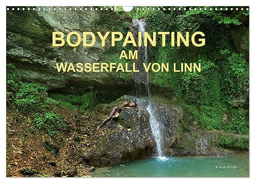 BODYPAINTING AM WASSERFALL VON LINN (Wandkalender 2025 DIN A3 quer), CALVENDO Monatskalender