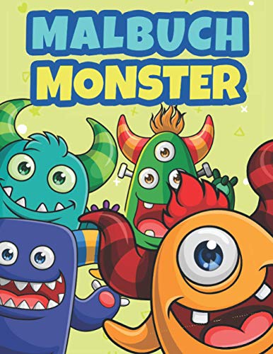 Malbuch Monster: Malbuch für kinder ab 3-10 von Independently published