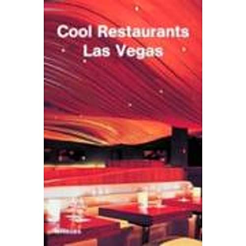 Cool Restaurants Las Vegas (Cool Restaurants) von TENEUES - LIVRE