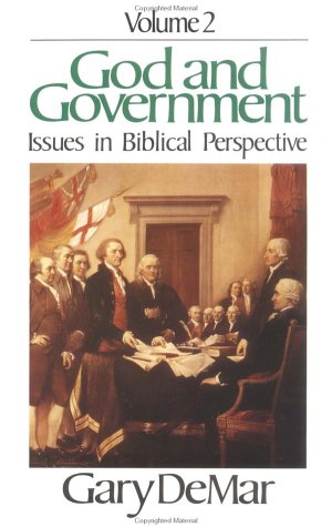 God and Government, Volume 2 (God & Government)