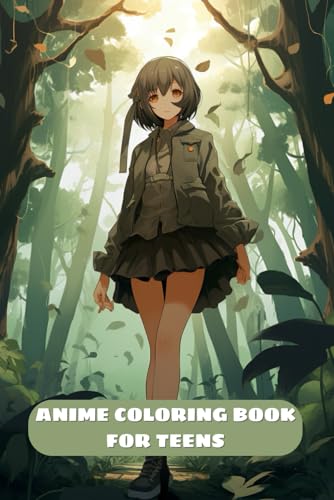 ANIME COLORING BOOK FOR TEENS: Trendy and Beautiful Manga Fashion Illustrations