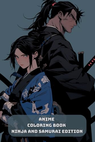 Anime Coloring Book Fun: Ninja and Samurai Edition