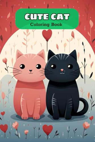 Cat Coloring Book for Adults: Cute and Adorable Cartoon Cats and Kittens