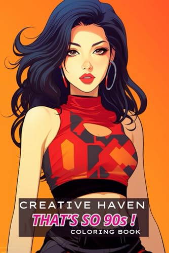 Creative Haven That's so 90s ! Coloring Book: Fashion