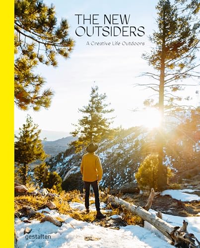 The New Outsiders: A Creative Life Outdoors von Gestalten