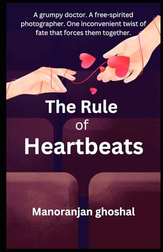 The Rule of Heartbeats: A grumpy doctor. A free-spirited photographer. One inconvenient twist of fate that forces them together. The Rule of Heartbeats: A grumpy doctor. A free-spirited photographer. One inconvenient twist of fate that forces them together. von Independently published