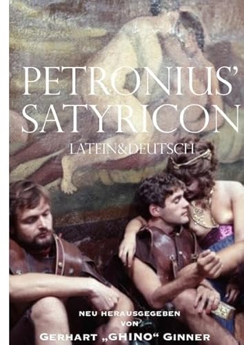 Petronius' Satyricon Latein&Deutsch Petronius' Satyricon Latein&Deutsch