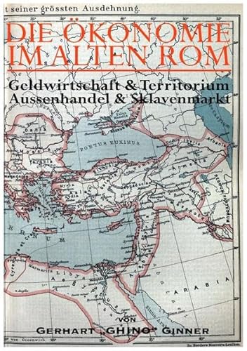 die Ökonomie im alten Rom: GELDWIRTSCHAFT & TERRITORIUM, AUSSENHANDEL & SKLAVENMARKT die Ökonomie im alten Rom: GELDWIRTSCHAFT & TERRITORIUM, AUSSENHANDEL & SKLAVENMARKT