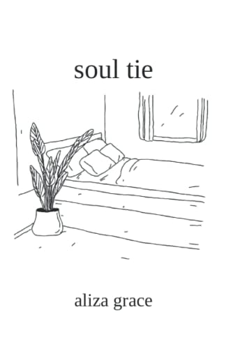 soul tie: poetry von Independently published