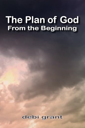 The Plan of God From the Beginning von EABooks Publishing