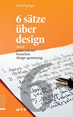 6 sätze über design: satz 6 unternehmer brauchen design-gesinnung 6 sätze über design: satz 6 unternehmer brauchen design-gesinnung von CREATESPACE