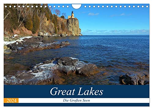 Great Lakes - Die großen Seen (Wandkalender 2024 DIN A4 quer), CALVENDO Monatskalender von CALVENDO