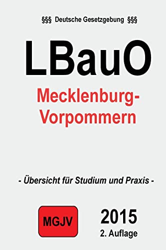 Landesbauordnung Mecklenburg-Vorpommern: (LBauO M-V)