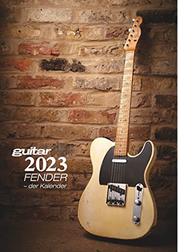 guitar Fender – der Kalender 2023: Fender – der Kalender 2022