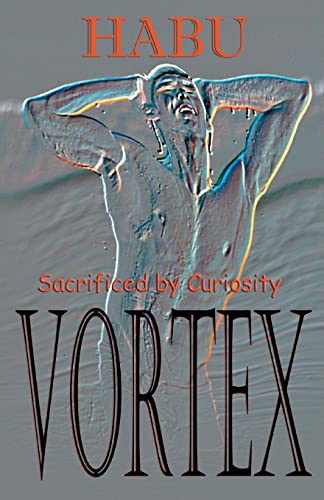 Vortex: Sacrificed by Curiosity von Barbarianspy