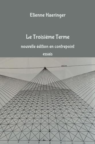 Le Troisième Terme nouvelle édition en contrepoint von Lulu.com