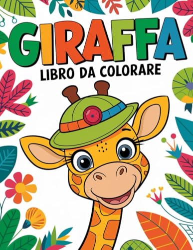 Giraffa Libro Da Colorare: 30 illustrazioni carine - Per bambini e adulti Giraffa Libro Da Colorare: 30 illustrazioni carine - Per bambini e adulti von Independently published