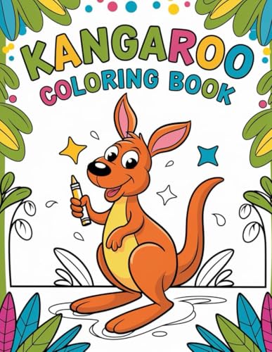 Kangaroo coloring book: 30 fun and easy drawings to color for kids, boys and girls, to relieve stress and relax Kangaroo coloring book: 30 fun and easy drawings to color for kids, boys and girls, to relieve stress and relax von Independently published