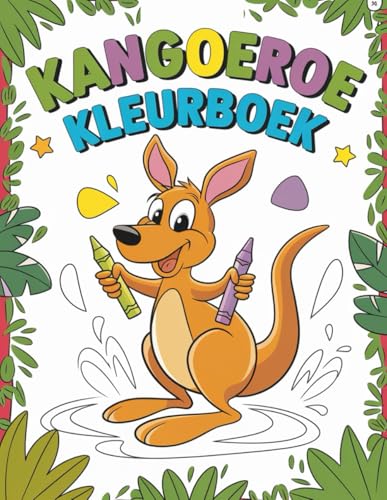 Kleurboek Kangoeroe: 30 leuke en makkelijke tekeningen om in te kleuren voor kinderen, jongens en meisjes, om stress te verlichten en te ontspannen Kleurboek Kangoeroe: 30 leuke en makkelijke tekeningen om in te kleuren voor kinderen, jongens en meisjes, om stress te verlichten en te ontspannen von Independently published