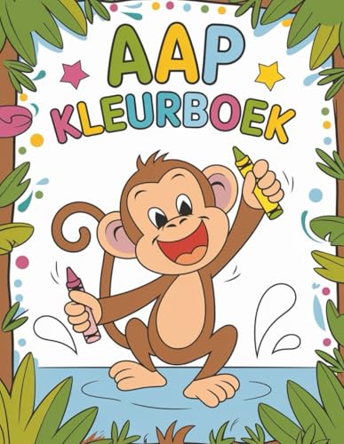 aap Kleurboek: 30 leuke en makkelijke tekeningen om in te kleuren voor kinderen, jongens en meisjes, om stress te verlichten en te ontspannen aap Kleurboek: 30 leuke en makkelijke tekeningen om in te kleuren voor kinderen, jongens en meisjes, om stress te verlichten en te ontspannen von Independently published