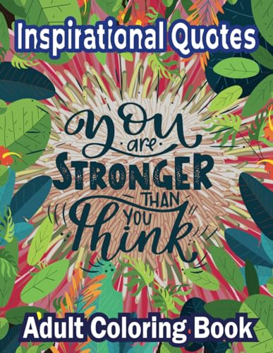 Inspirational Quotes Coloring Book: Colorful Creations Positively Inspired book von Independently published