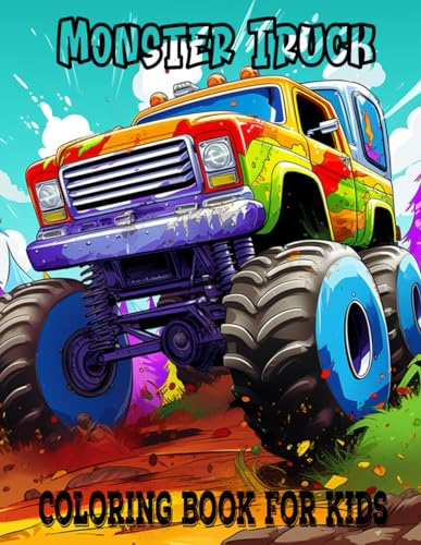 Monster Truck Coloring Book For Kids: 100 Different Monster Truck Coloring Pages von Independently published
