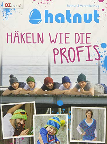 hatnut - Häkeln wie die Profis