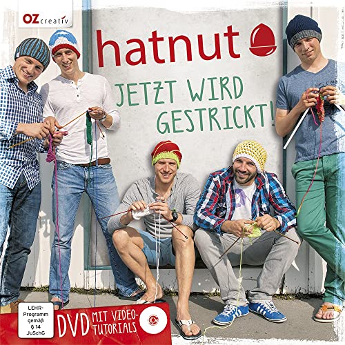 hatnut - Jetzt wird gestrickt!: Mit Video-Tutorials