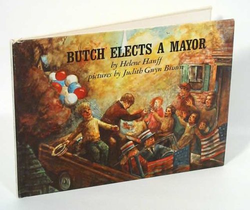 Butch Elects a Mayor Butch Elects a Mayor