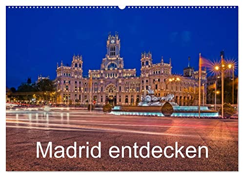 Madrid entdecken (Wandkalender 2023 DIN A2 quer): Auf fotografischer Entdeckungsreise durch die spanische Millionenmetropole (Monatskalender, 14 Seiten ) (CALVENDO Orte)