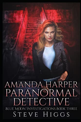 Amanda Harper Paranormal Detective: Blue Moon Investigations Book 3 von Independently published