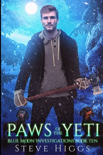 Paws of the Yeti: Blue Moon Investigations Book 10 von Independently published