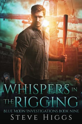 Whispers in the Rigging: Blue Moon Investigations Book 9 von Independently published