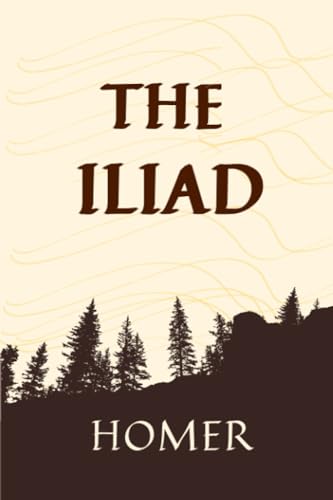 THE ILIAD von Independently published