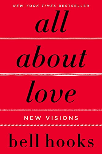 All About Love: New Visions (Love Song to the Nation, 1, Band 1)