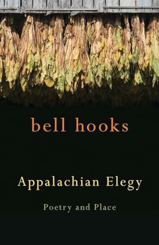 Appalachian Elegy: Poetry and Place (Kentucky Voices)