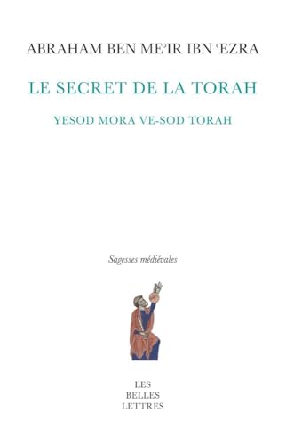 Le Fondement De La Crainte Et Le Secret De La Torah: Yesod mora ve-sod Torah (Sagesses Medievales)