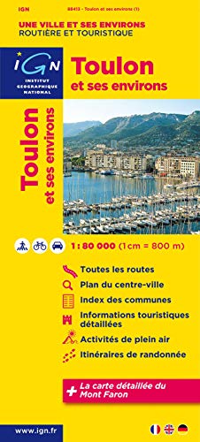 IGN Karte, Une ville et ses environs, routière et touristique Toulon et ses environs (Découverte des villes, Band 88413) von IGN Institut Geographique National