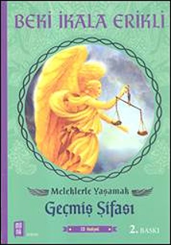 Meleklerle Yasamak Gecmis Sifasi: CD Hediyeli: Meleklerle Yaşamak Cd İlaveli Meleklerle Yasamak Gecmis Sifasi: CD Hediyeli: Meleklerle Yaşamak Cd İlaveli von Mona Kitap