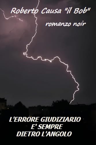 L'errore giudiziario è sempre dietro l'angolo von Youcanprint