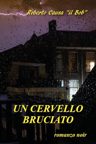 Un cervello bruciato von Youcanprint