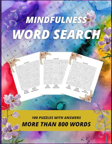 Mindfulness Word Search: Mindfulness: Complete relaxation and calming program with 100 puzzles to keep your mind peaceful and stay positive (Word Searches International) von Independently published