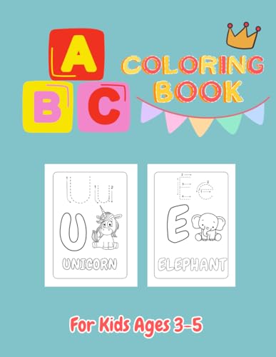 Abc Coloring Book: Animals,& Alphabets for Kids (Ages 3-5) von Independently published