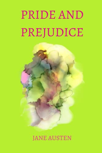 Pride and Prejudice by jane austen von Independently published