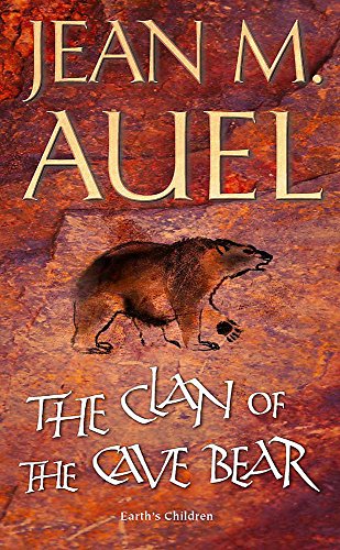 The Clan of the Cave Bear (Earth's Children, Band 1)