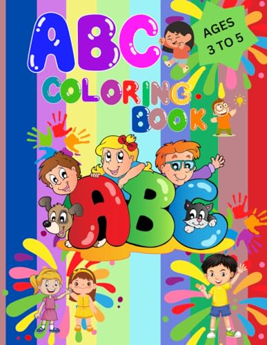 Abc coloring book for kids Ages 3-5: Abc alphabet coloring book for kids ages 3-5 von Independently published