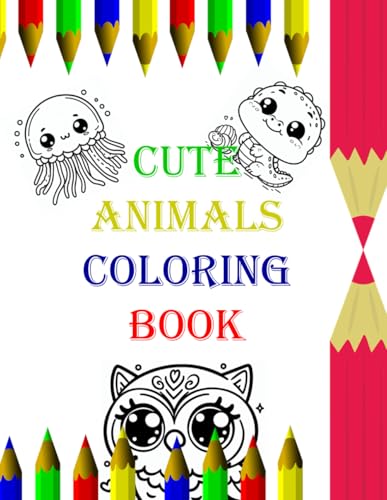 Cute Animal Coloring Book: A Sweet and Simple Animal Coloring Book for Kids von Independently published